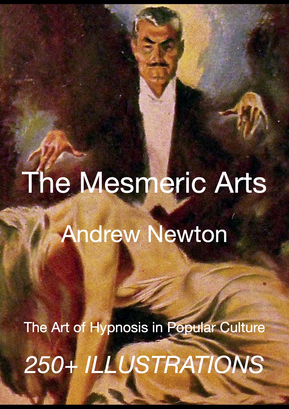 The Mesmeric Arts - COVER